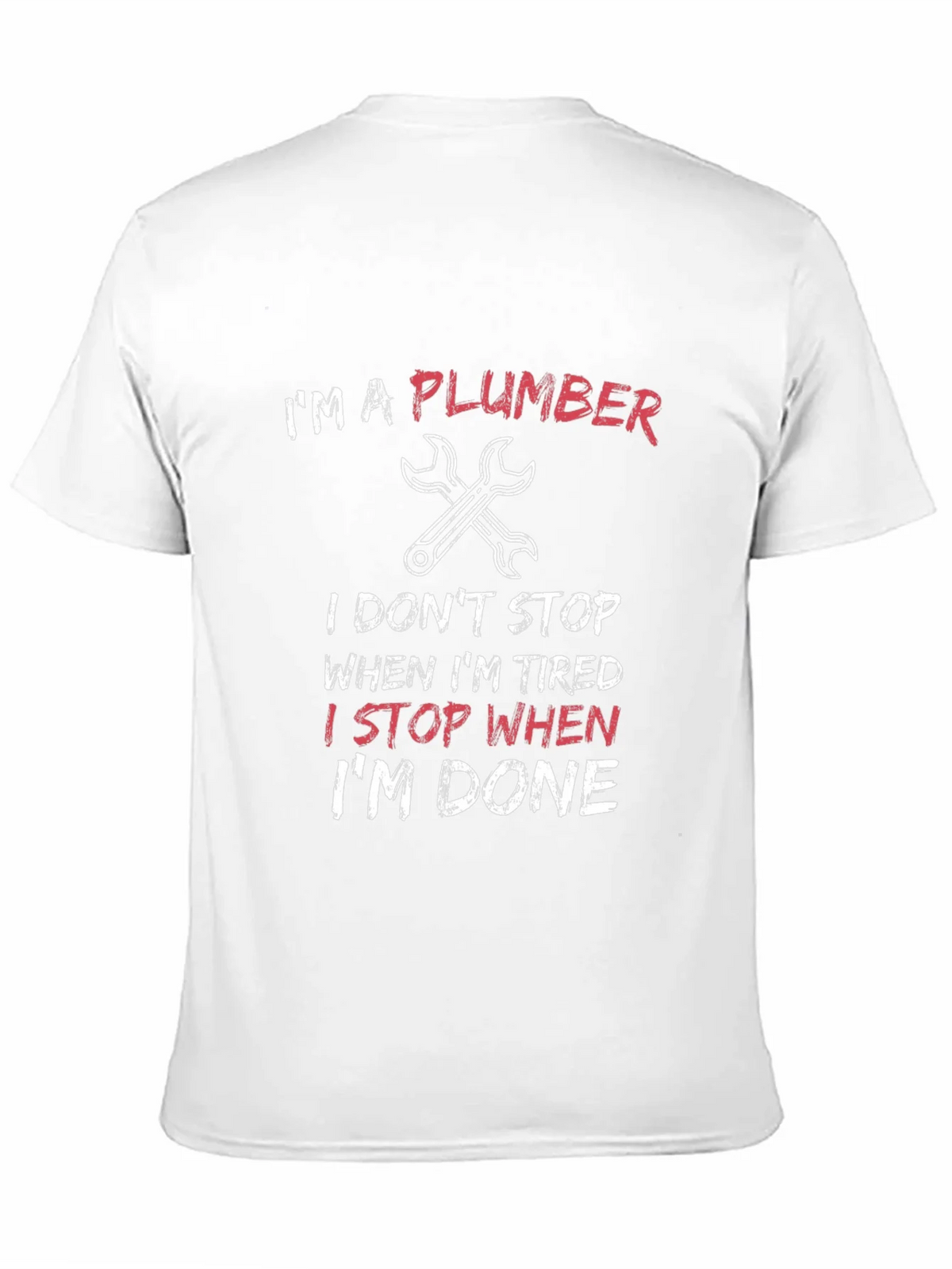 Im a Plumber T-Shirt product image 10