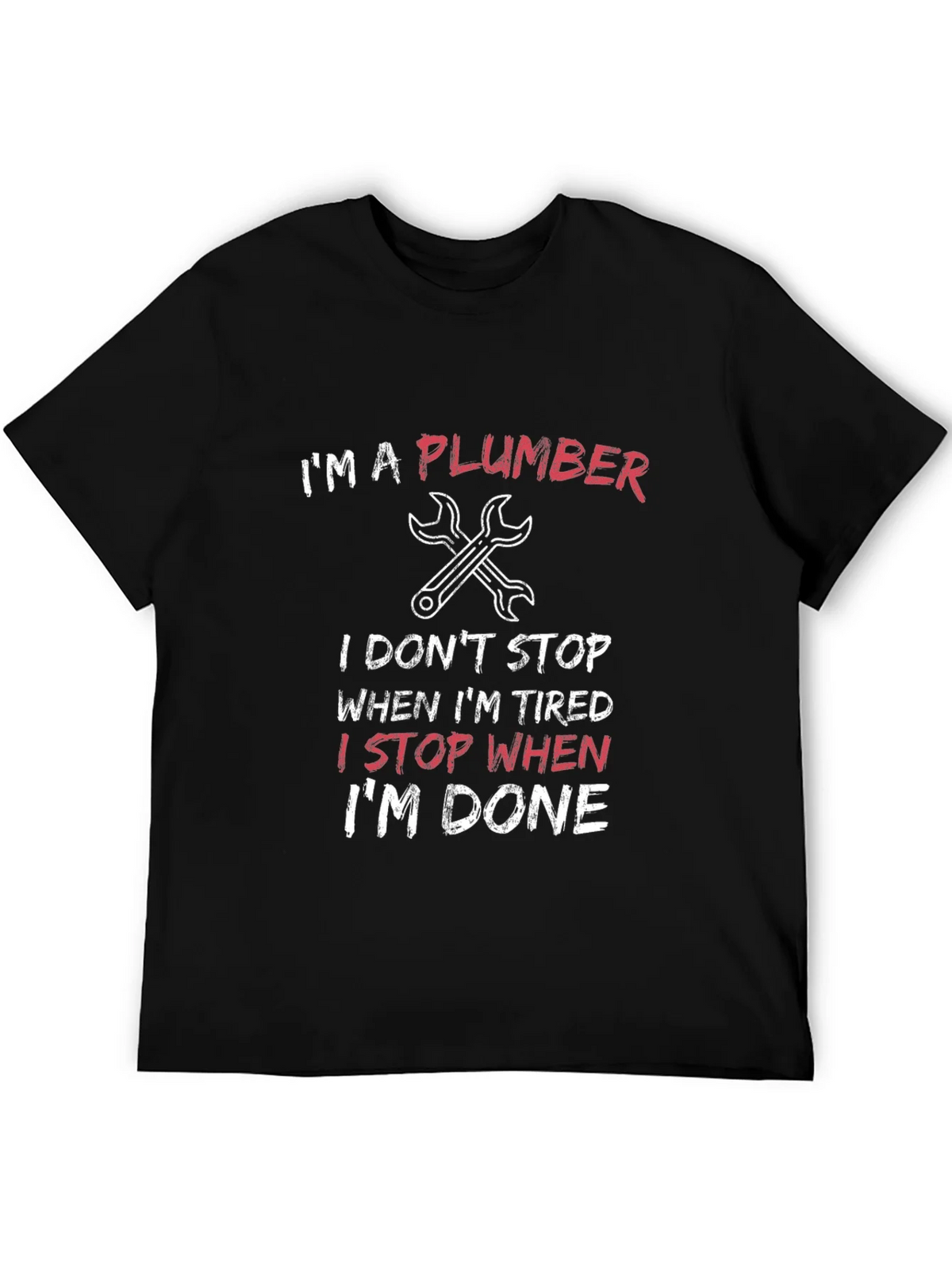 Im a Plumber T-Shirt product image 5