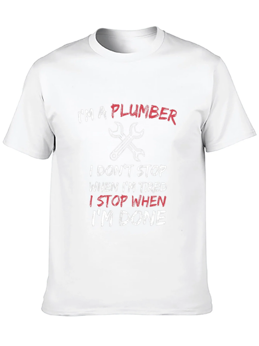 Im a Plumber T-Shirt product image 9