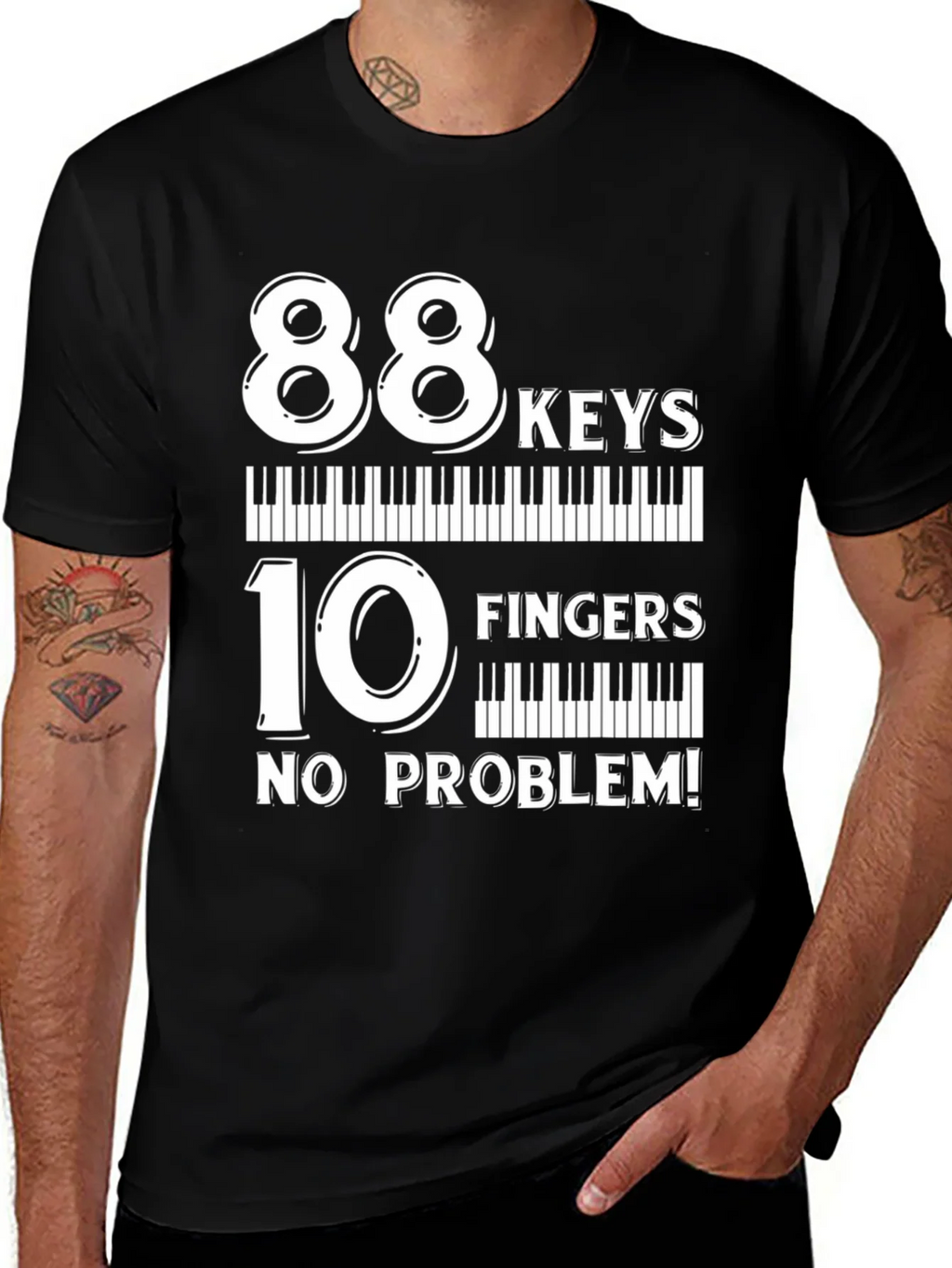 88 Keys 10 Fingers No Problem T-Shirt product image 1