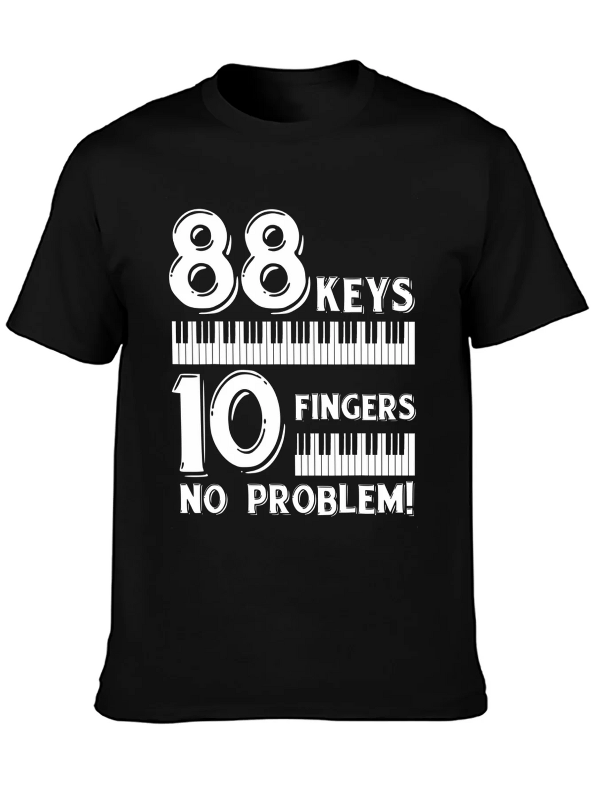 88 Keys 10 Fingers No Problem T-Shirt product image 3
