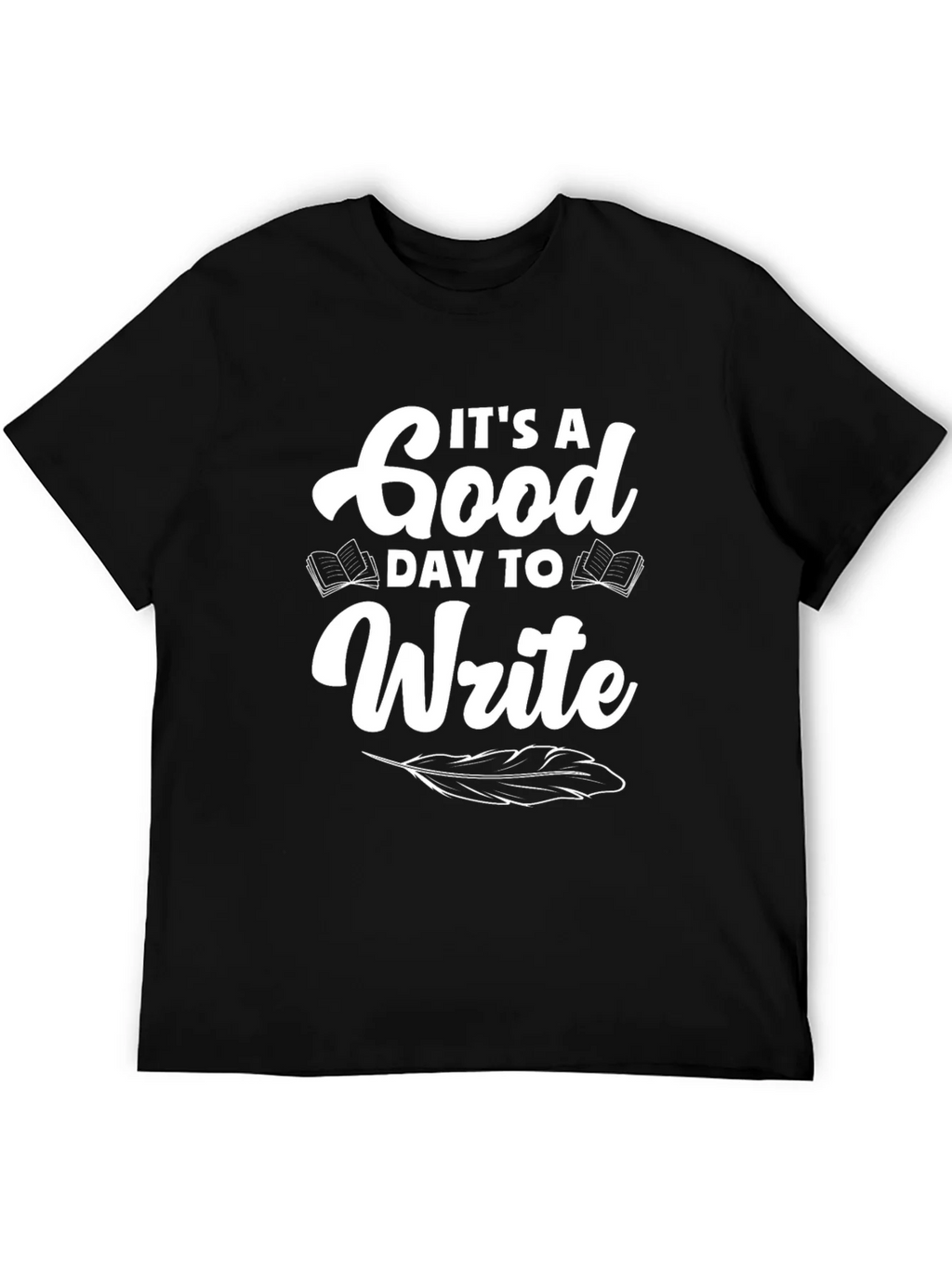 Its a Good Day to Write T-Shirt - Black product image 5