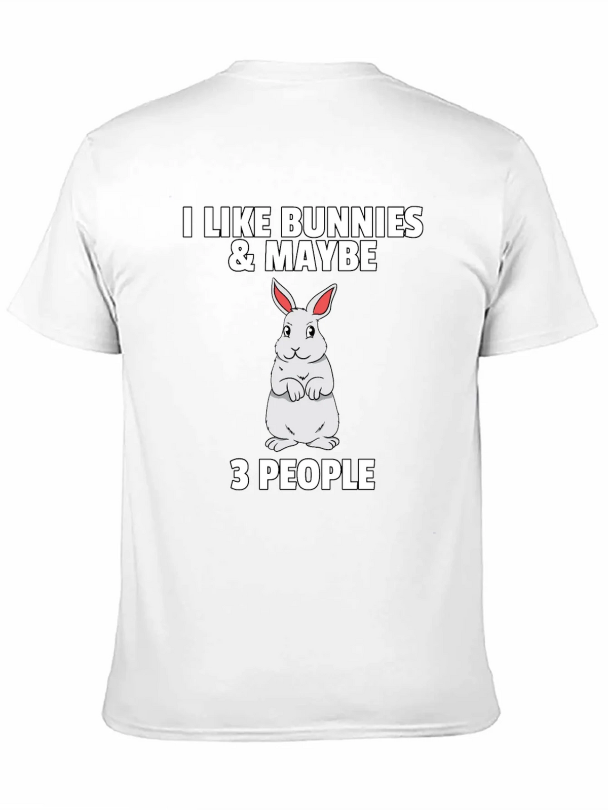 I Like Bunnies & Maybe 3 People Black T-Shirt product image 10