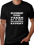 Relationship Status: Taken Mushroom Expert T-Shirt product image 1