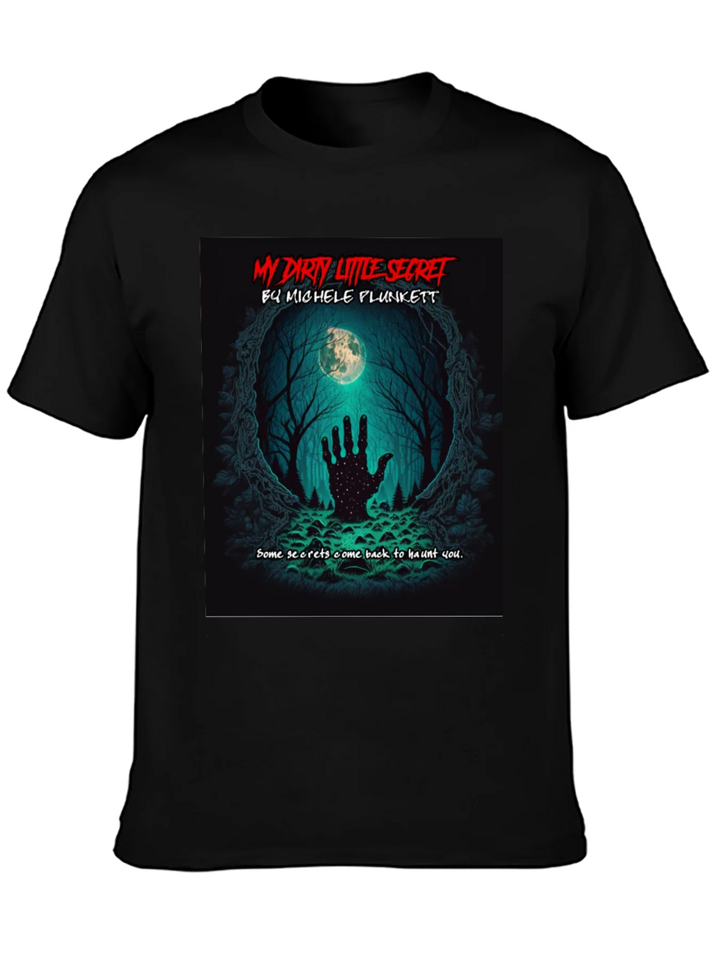My Dirty Little Secret T-Shirt product image 3