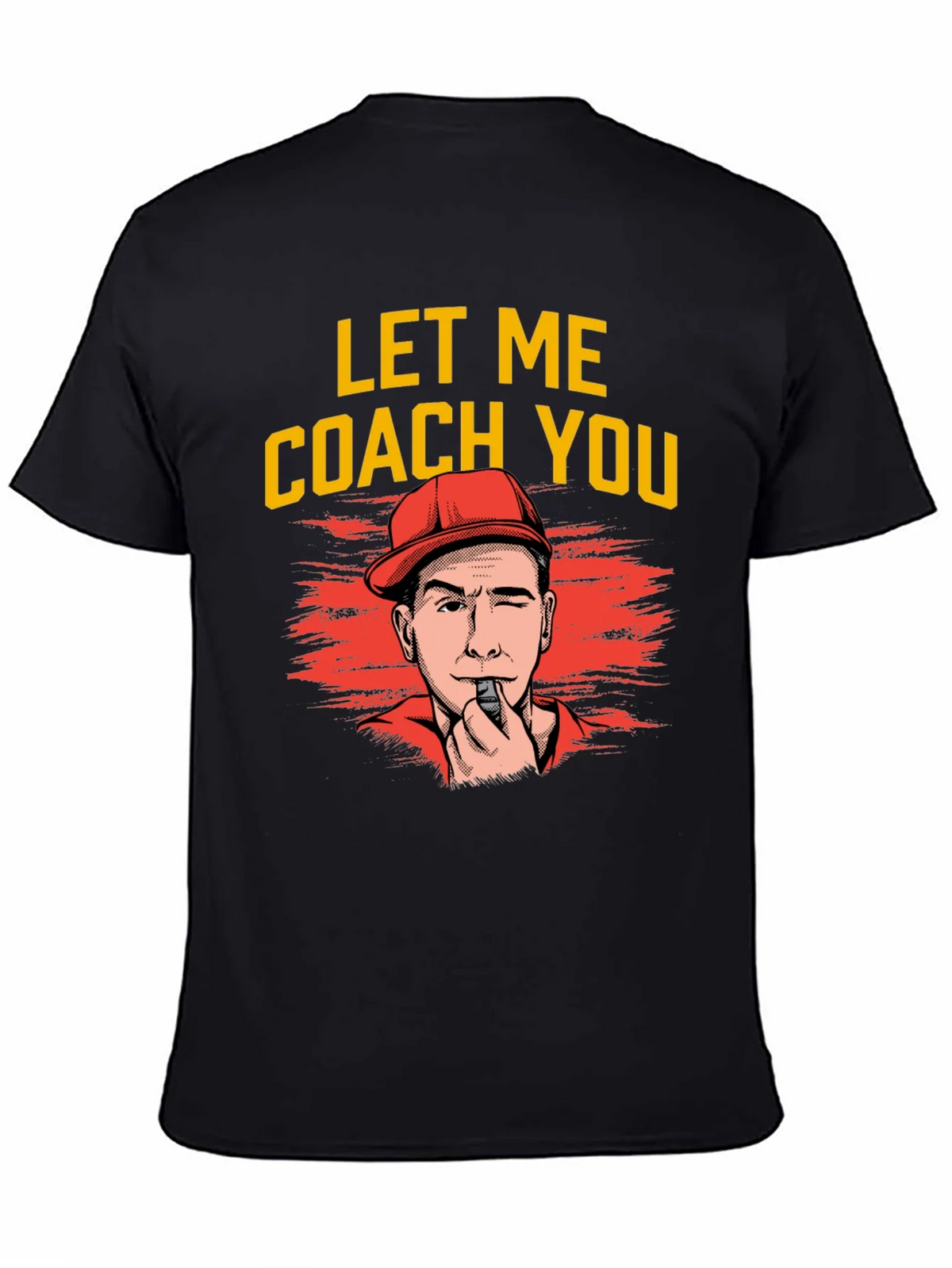Let Me Coach You Graphic T-Shirt