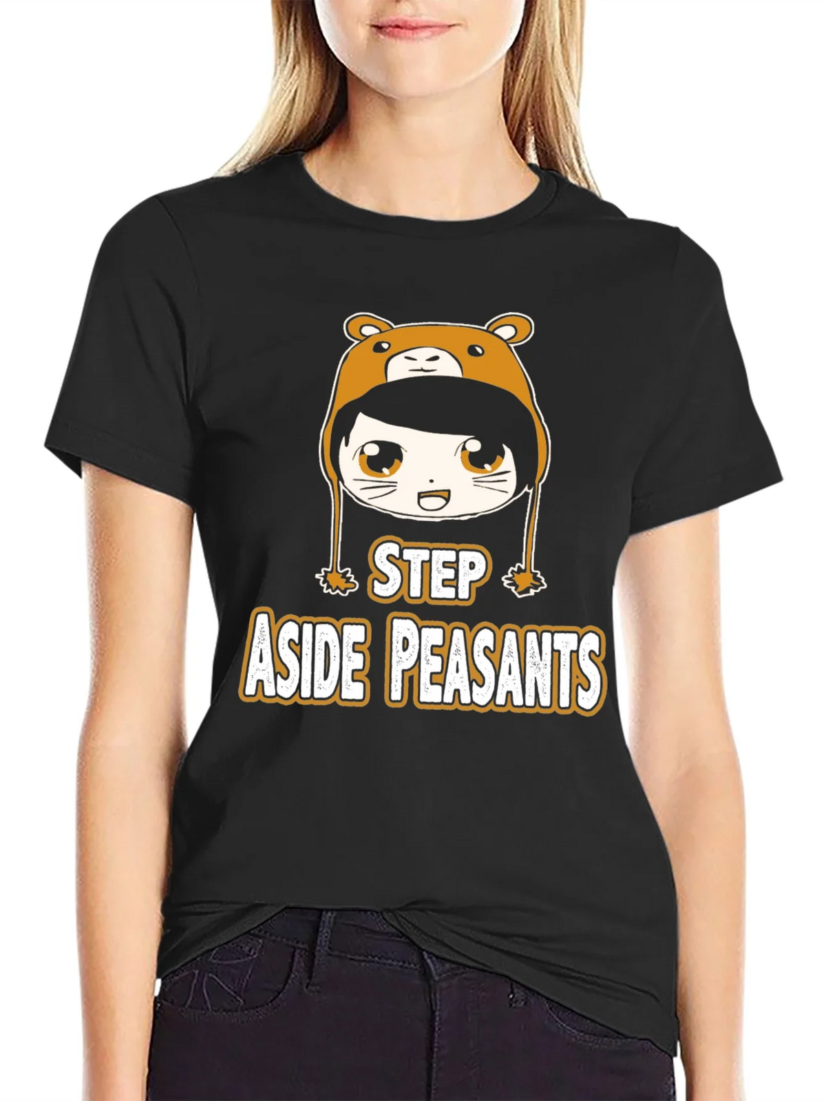 Step Aside Peasants Graphic Tee - Bear Hoodie Anime product image 1
