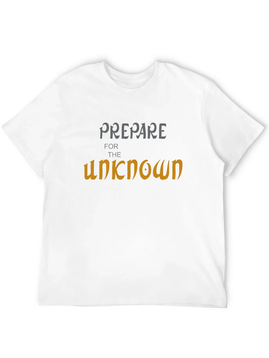 Prepare for the Unknown Graphic T-Shirt product image 11
