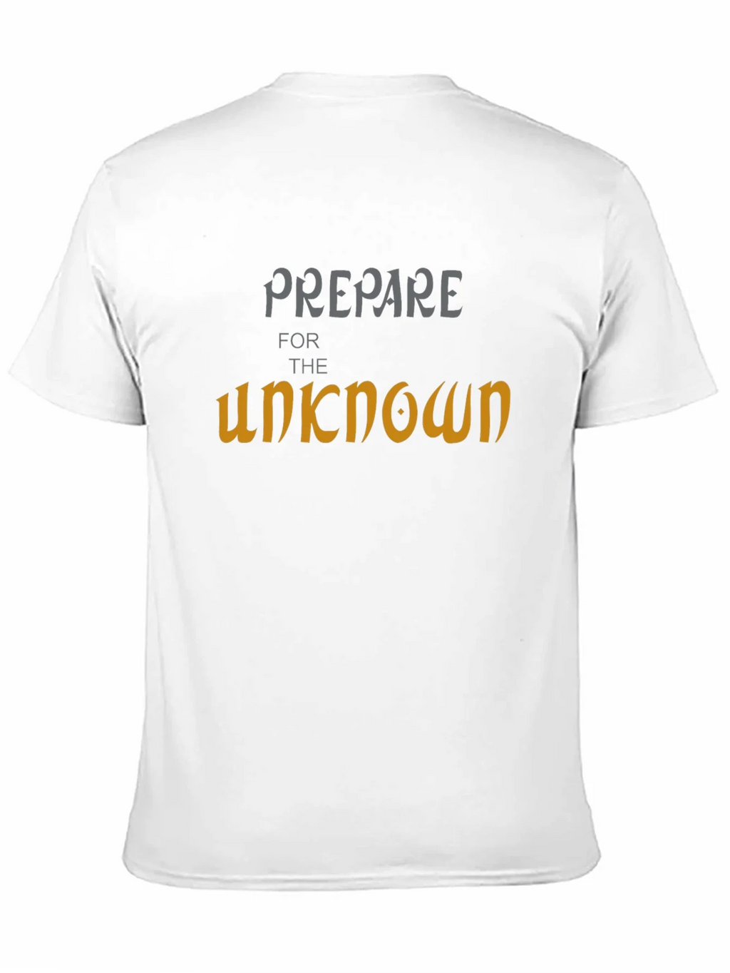 Prepare for the Unknown Graphic T-Shirt product image 10