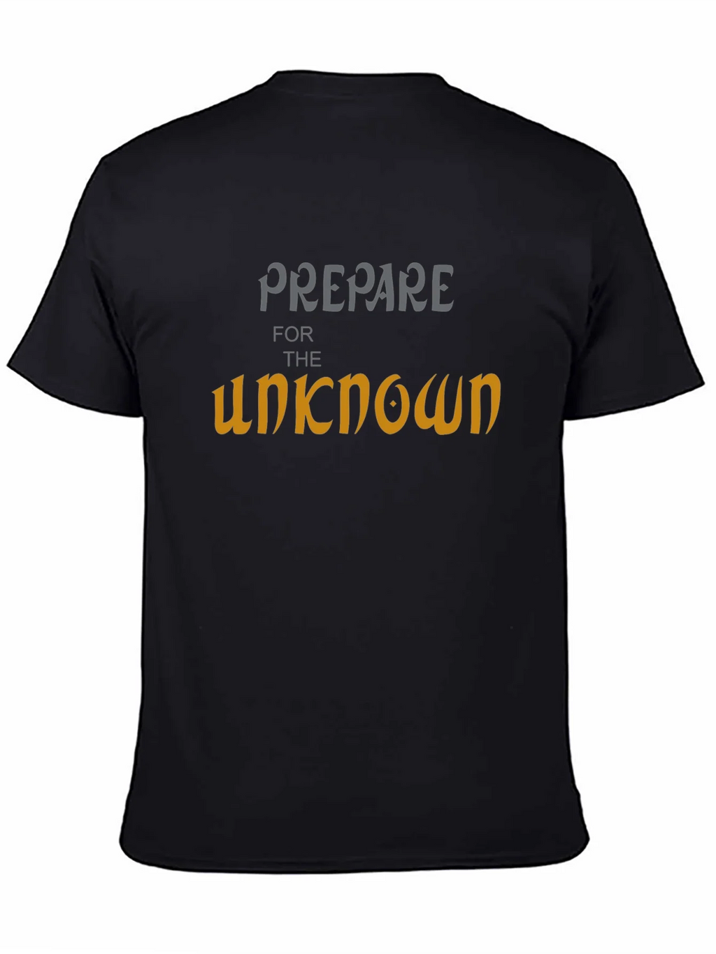 Prepare for the Unknown Graphic T-Shirt product image 4