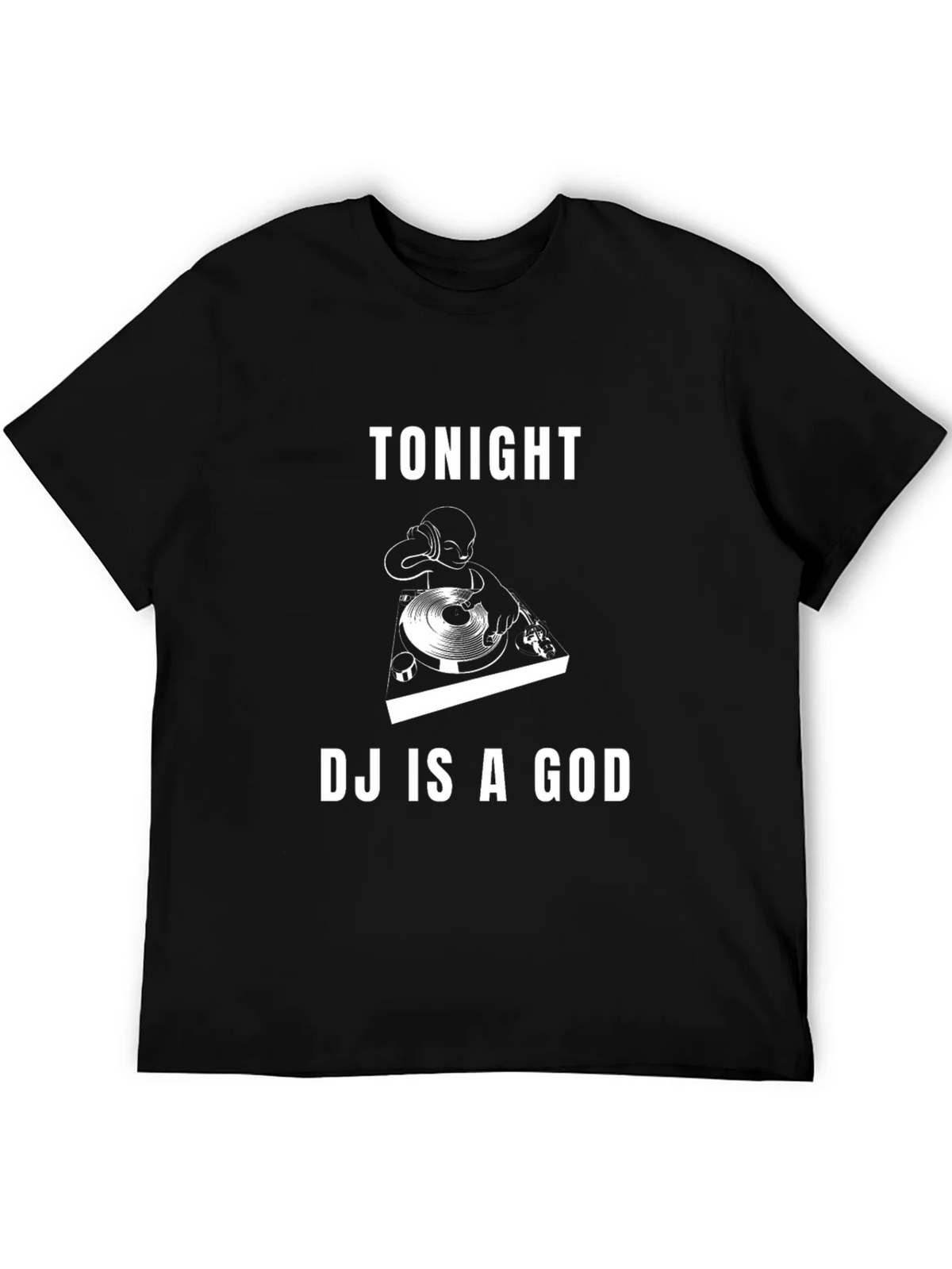Tonight DJ Is A God Black Graphic Tee product image 5