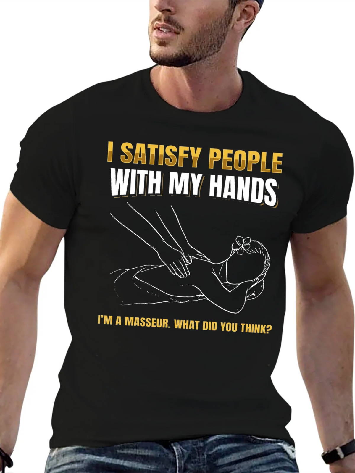 Funny Masseur T-Shirt - Satisfy People With My Hands product image 3