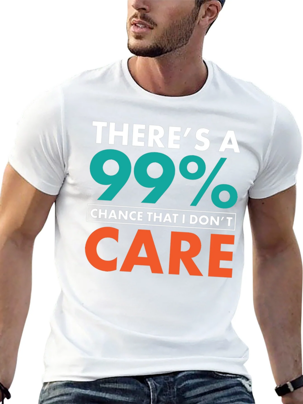 Funny Sarcastic T-Shirt - 99% Chance I Dont Care product image 12