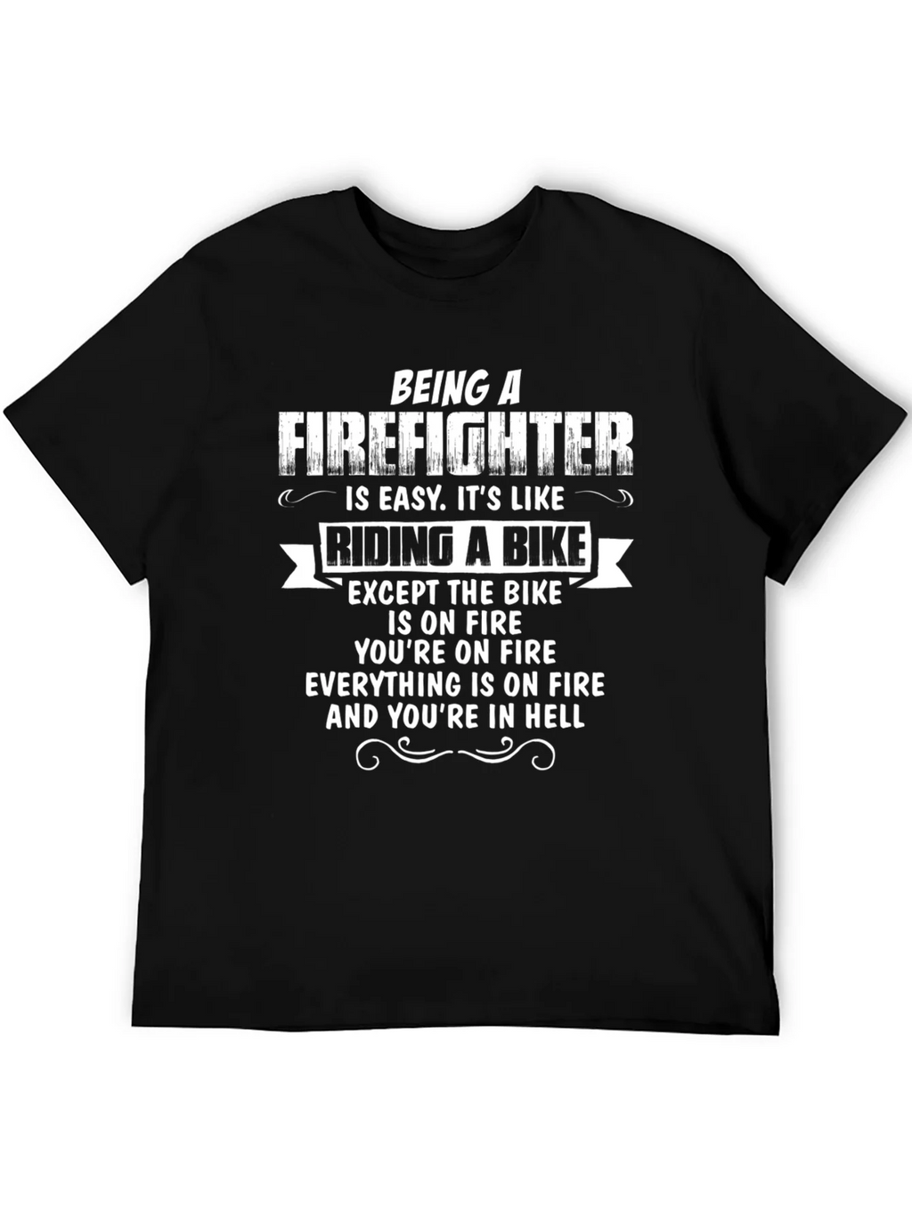 Firefighter Humor T-Shirt - Riding a Bike in Hell product image 5