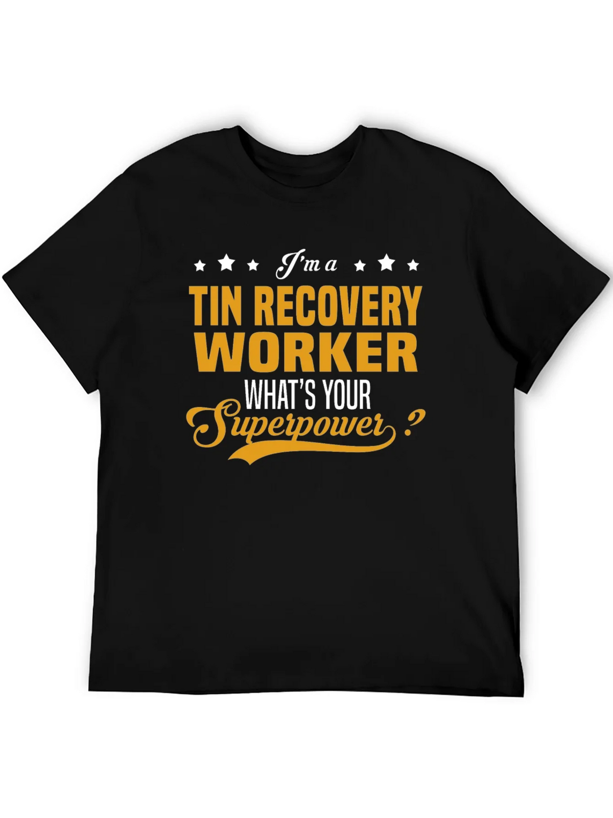 Tin Recovery Worker Superpower T-Shirt product image 4
