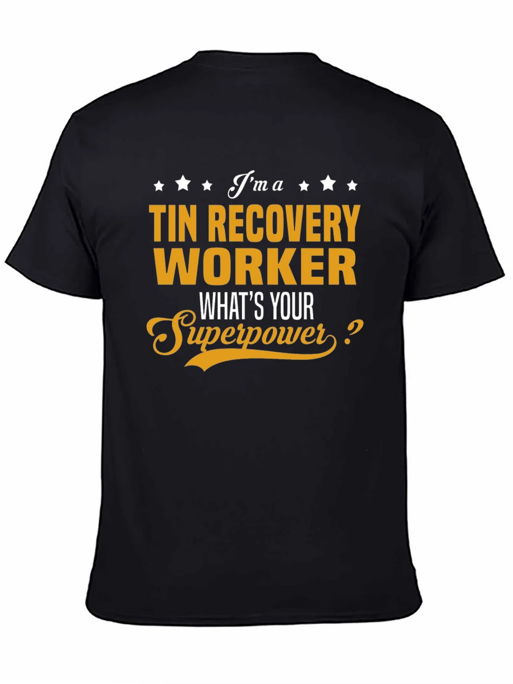 Tin Recovery Worker Superpower T-Shirt product image 3