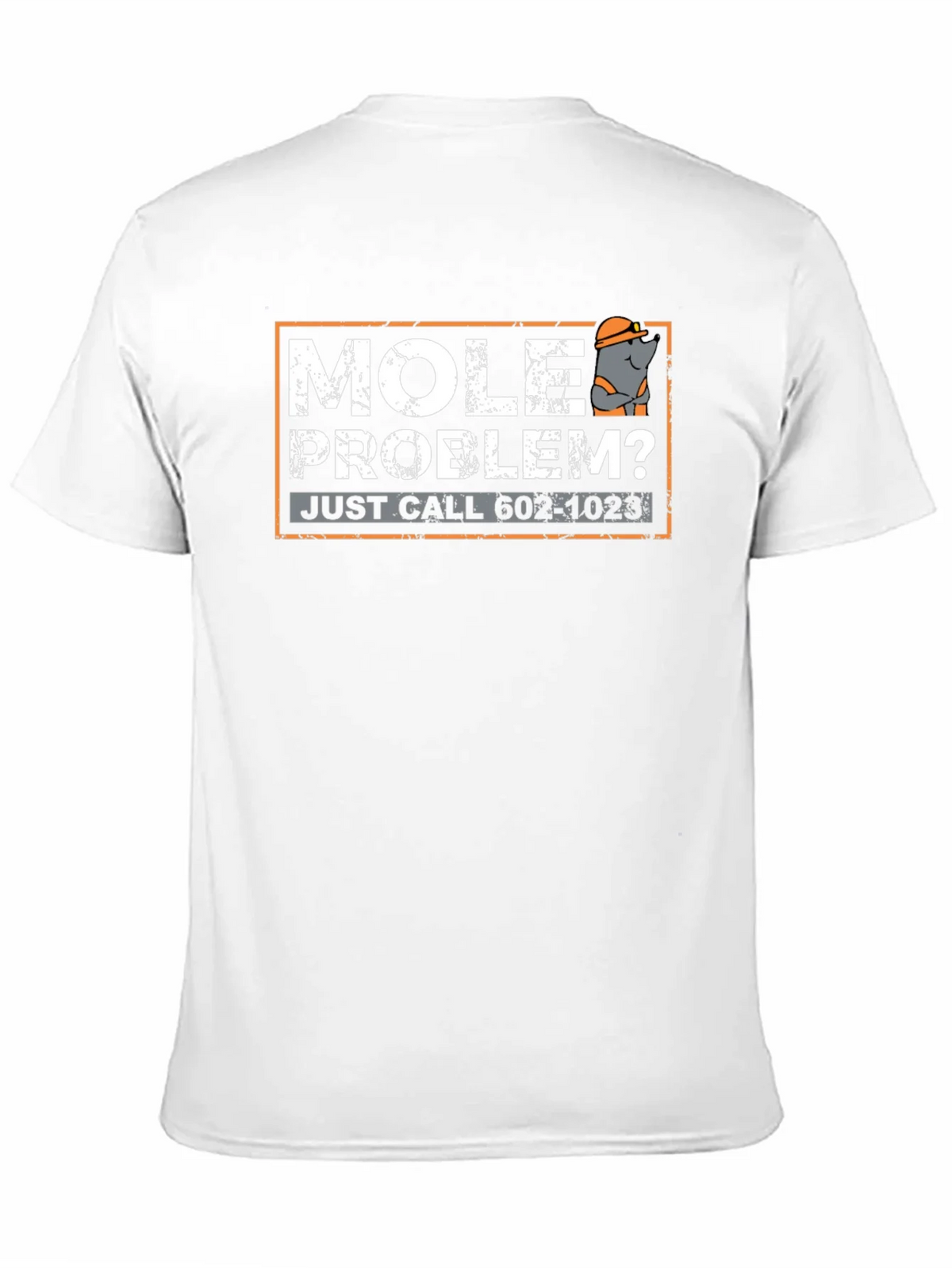 Mole Problem? Funny Pest Control T-Shirt product image 10