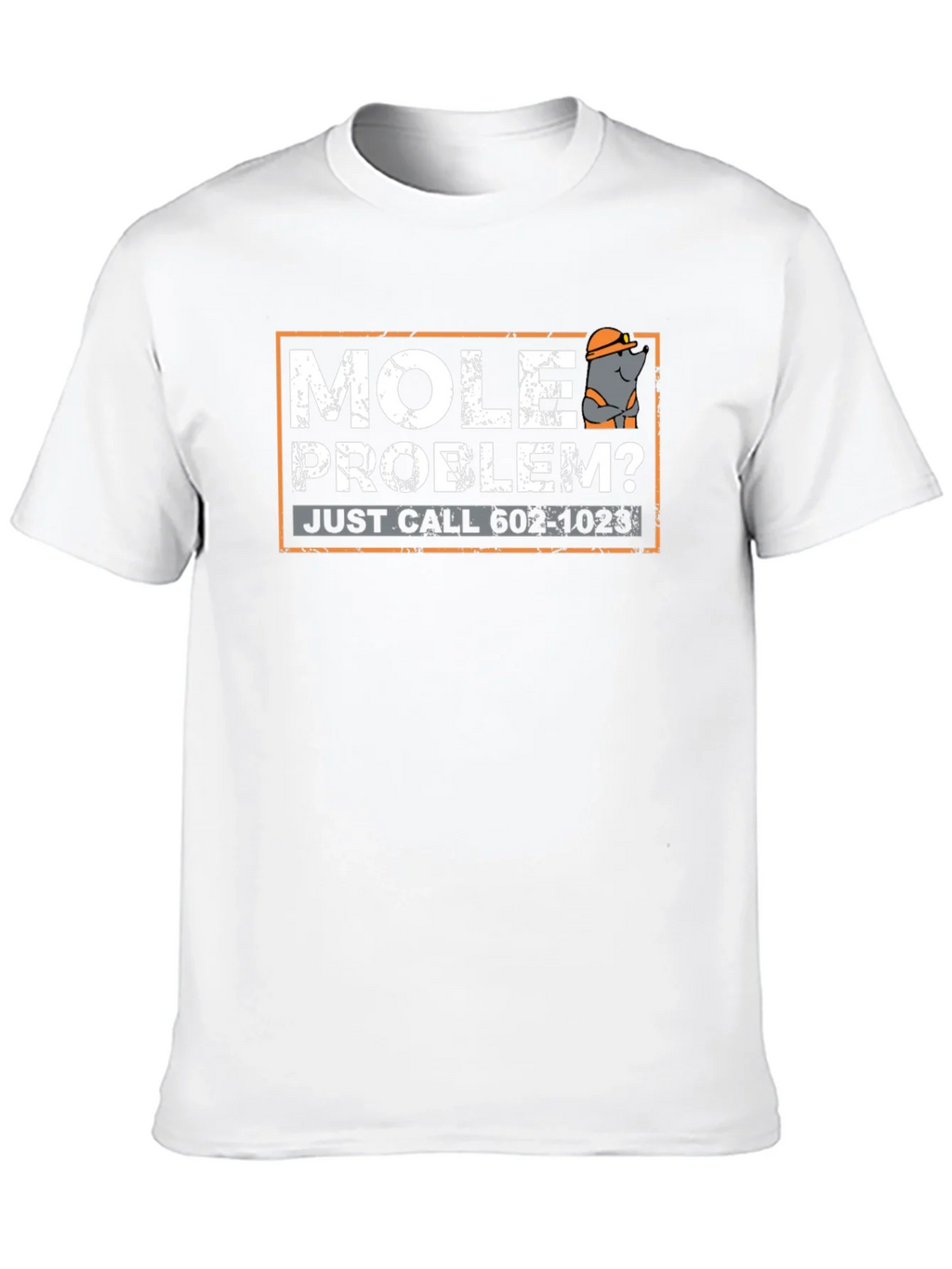 Mole Problem? Funny Pest Control T-Shirt product image 9