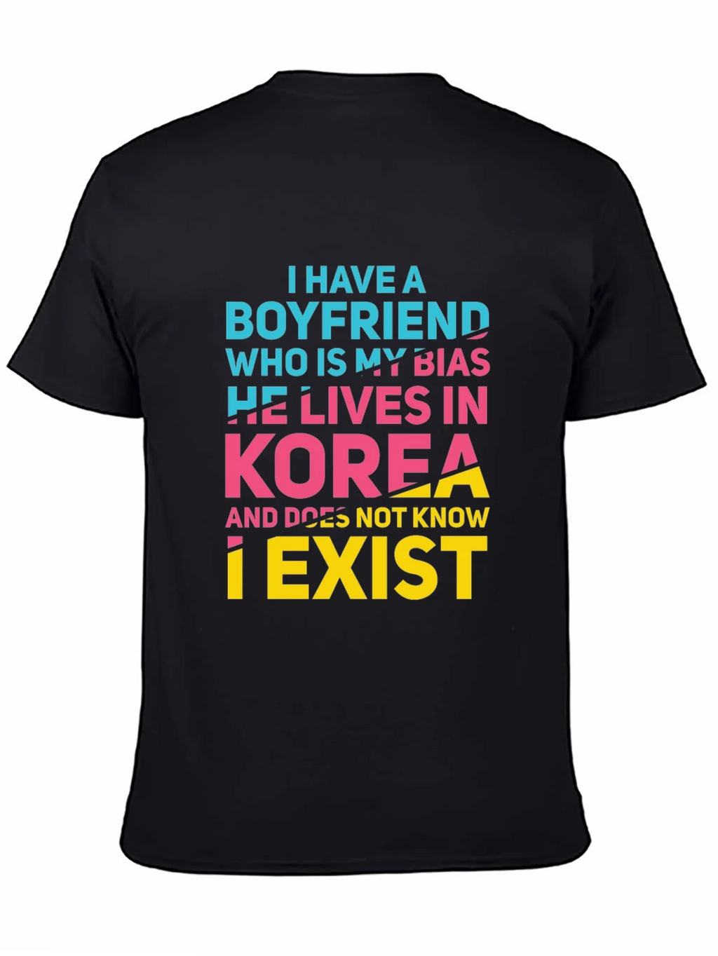 I Have A Boyfriend T-Shirt product image 2