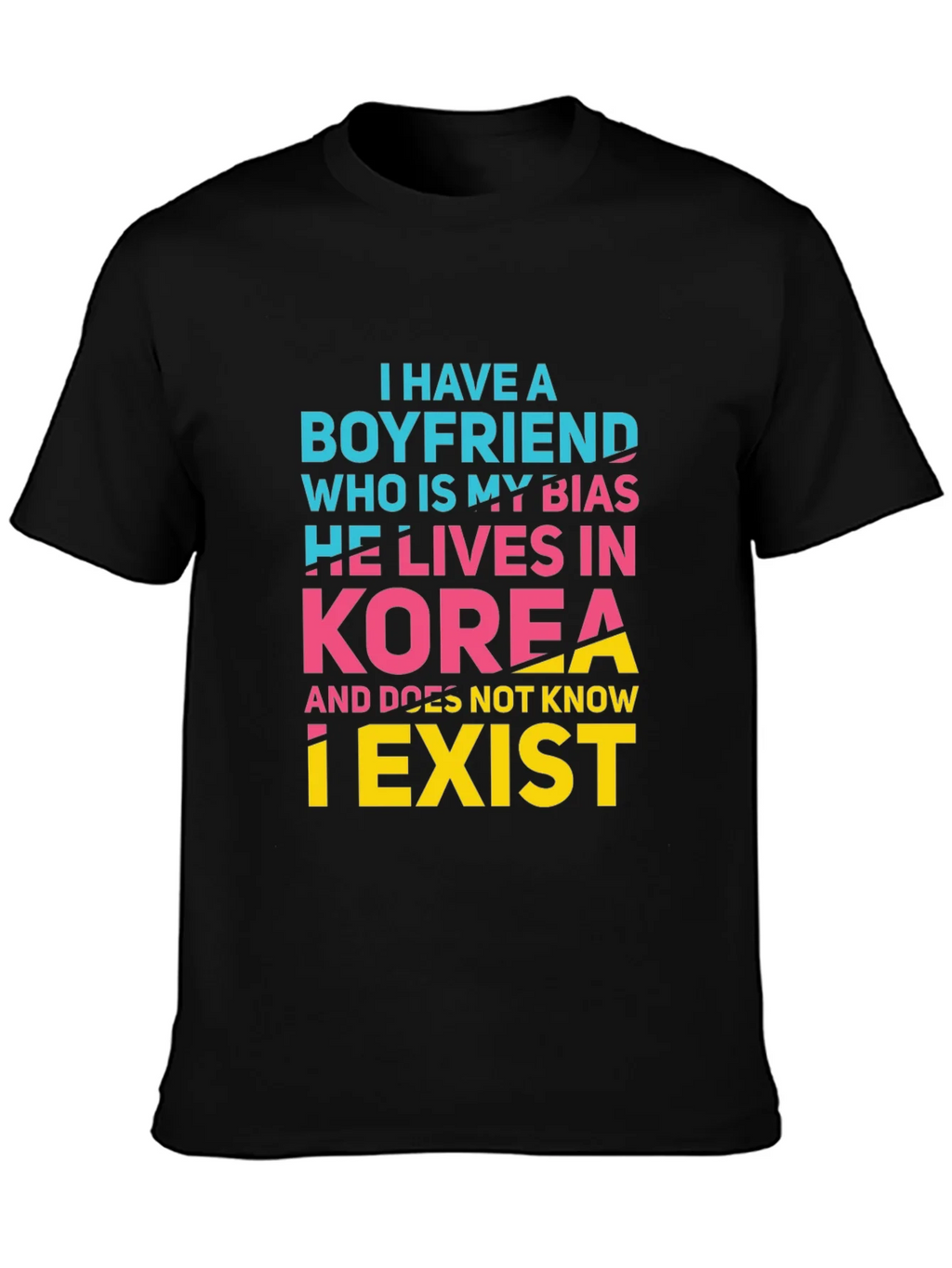 I Have A Boyfriend T-Shirt product image 1