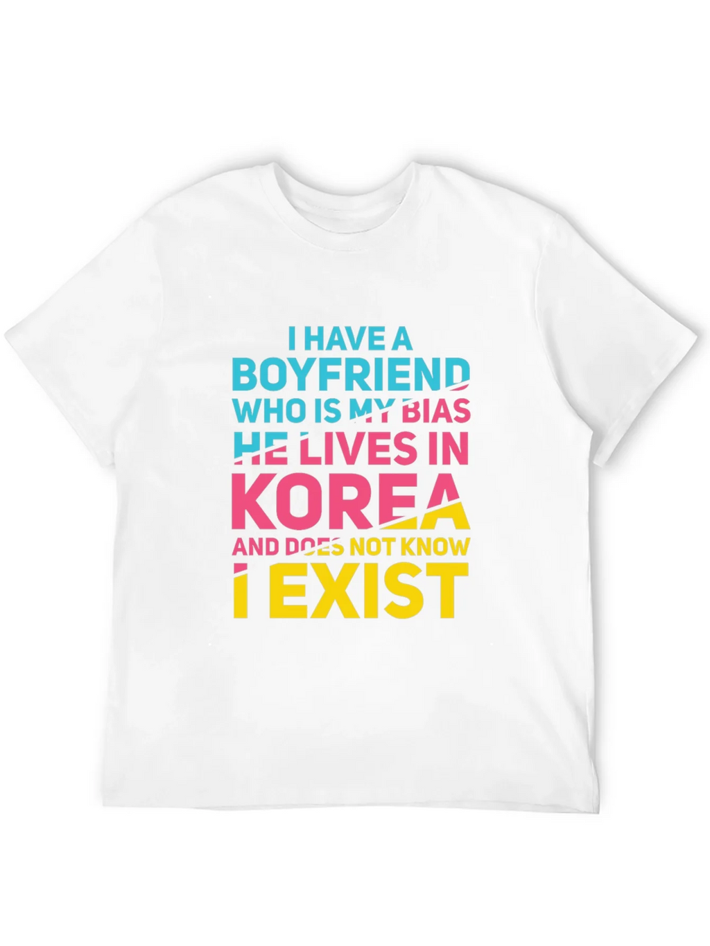 I Have A Boyfriend T-Shirt product image 4