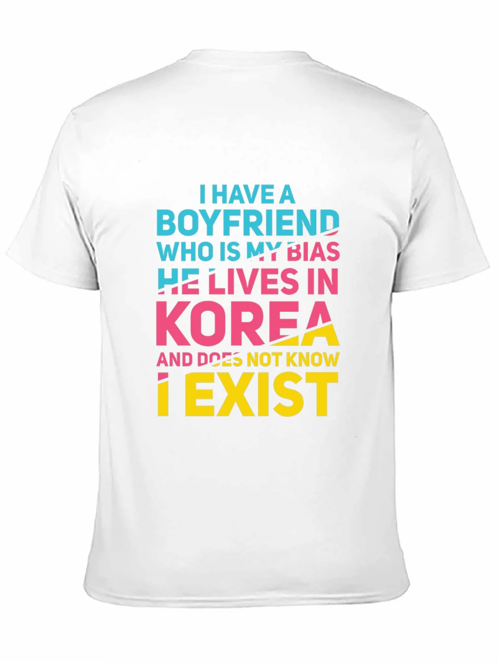 I Have A Boyfriend T-Shirt product image 3