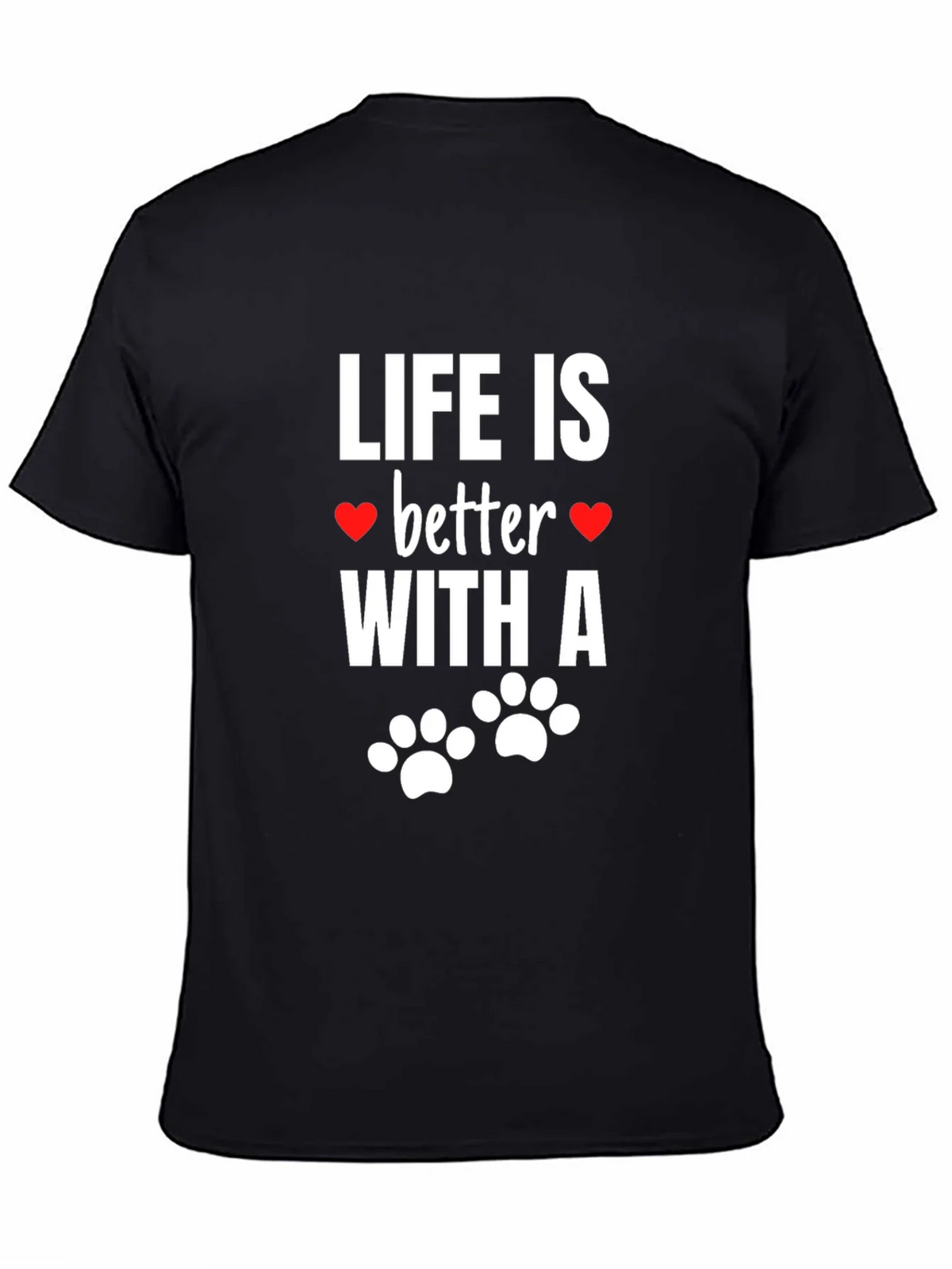 Life Is Better With A Dog T-Shirt product image 4