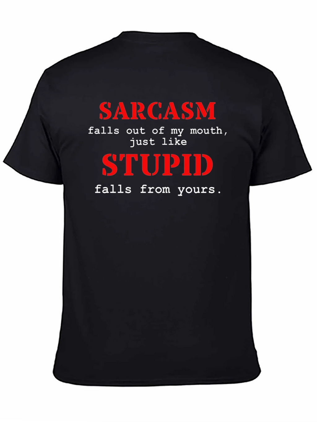 Sarcasm Graphic Tee - Funny Sarcastic T-Shirt product image 4