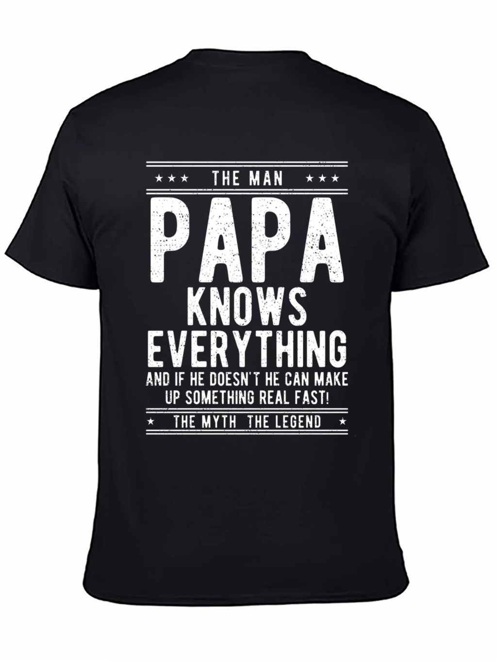 The Man Papa Knows Everything T-Shirt product image 4