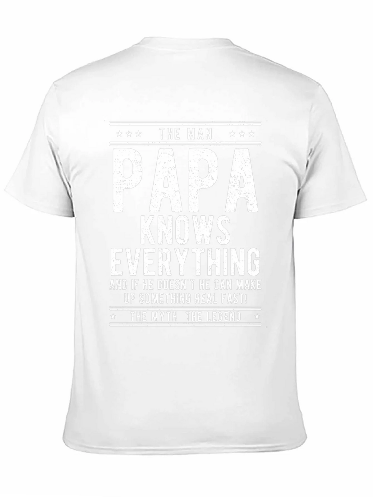 The Man Papa Knows Everything T-Shirt product image 9