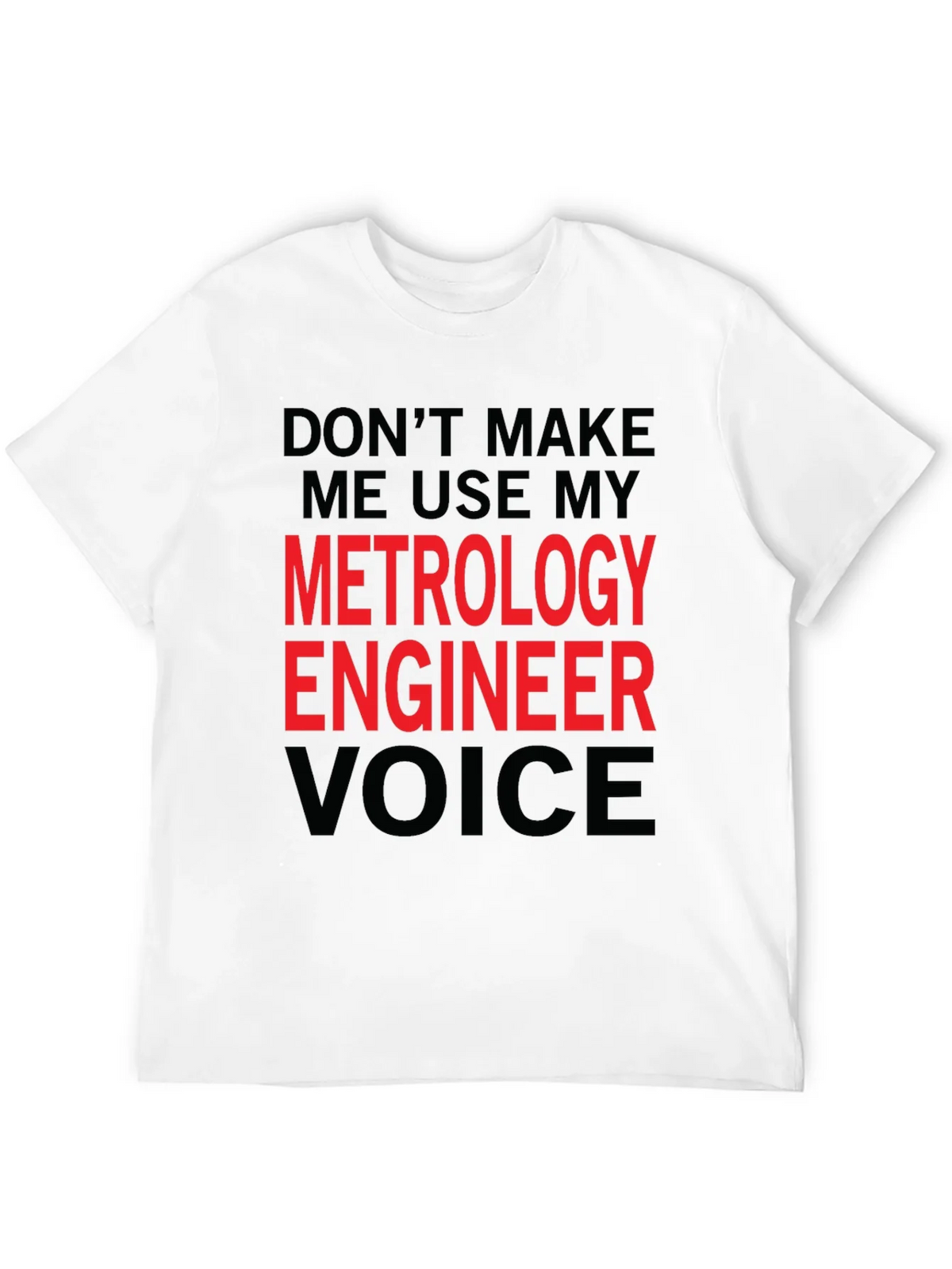 Metrology Engineer Voice Graphic Tee product image 11