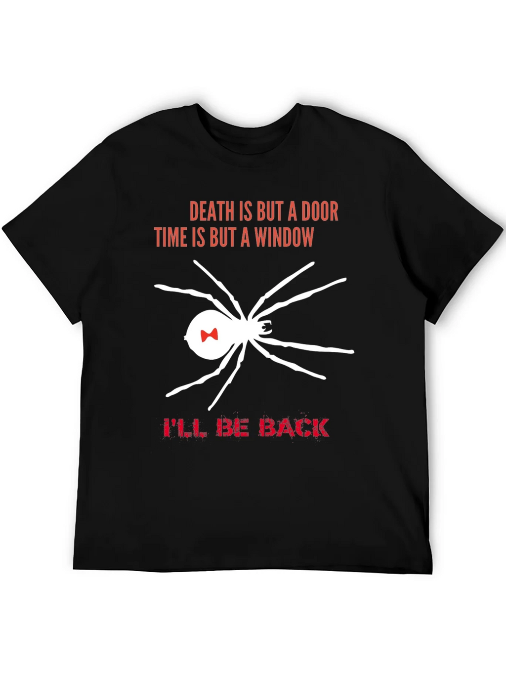 Death is But a Door T-Shirt Spider Ill Be Back product image 5