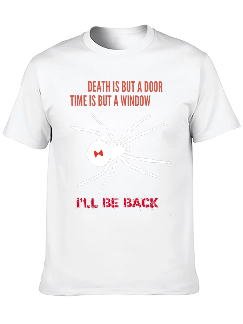 Death is But a Door T-Shirt Spider Ill Be Back product image 9