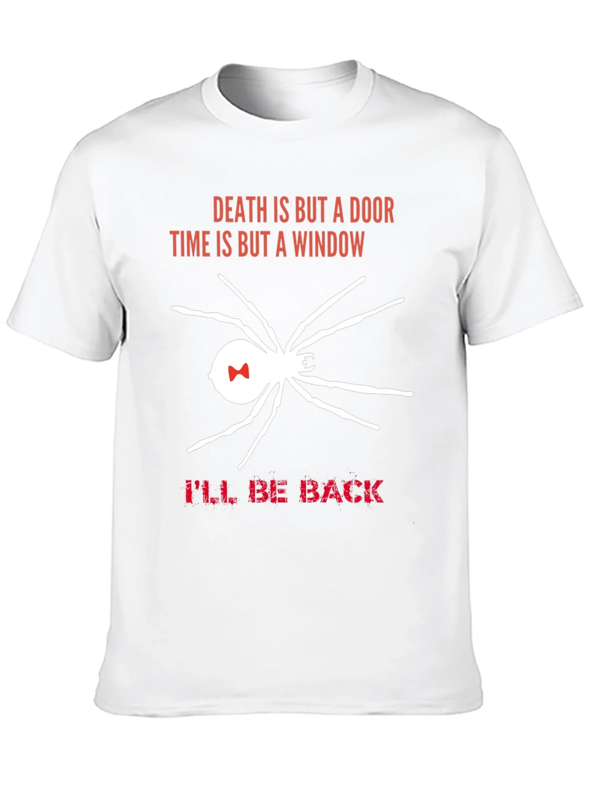 Death is But a Door T-Shirt Spider Ill Be Back product image 9