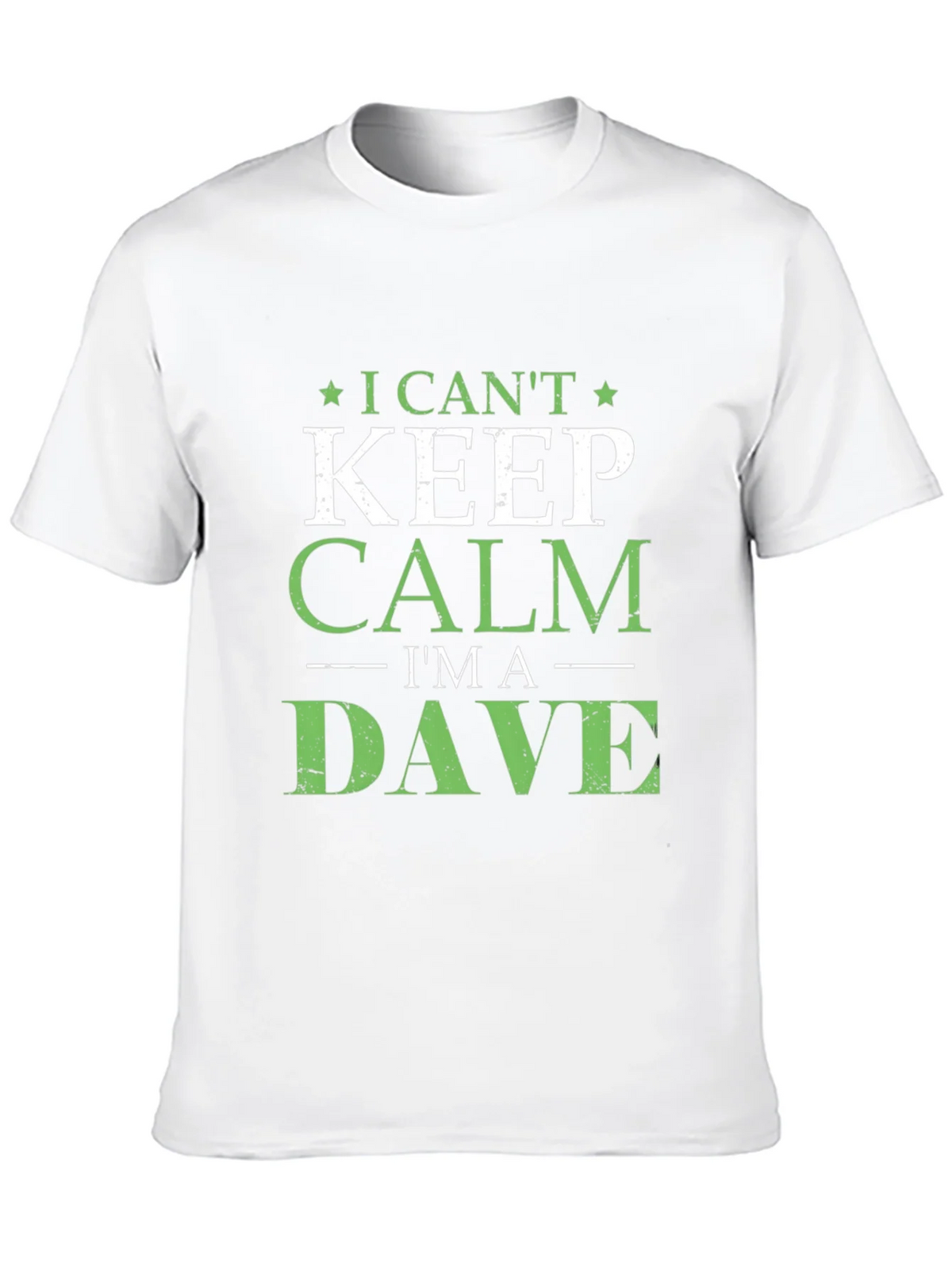 I Cant Keep Calm Im A Dave T-Shirt product image 9