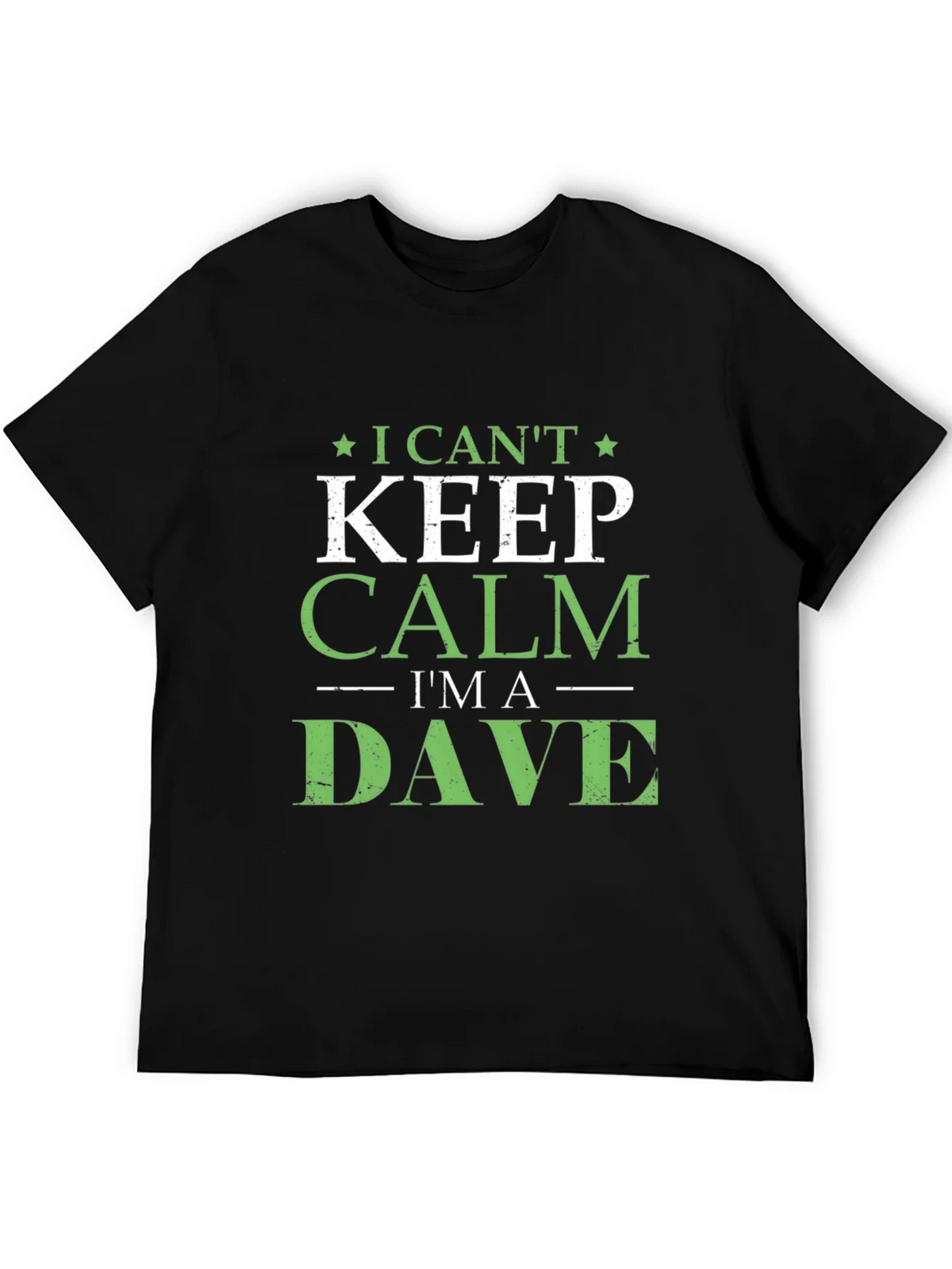 I Cant Keep Calm Im A Dave T-Shirt product image 5