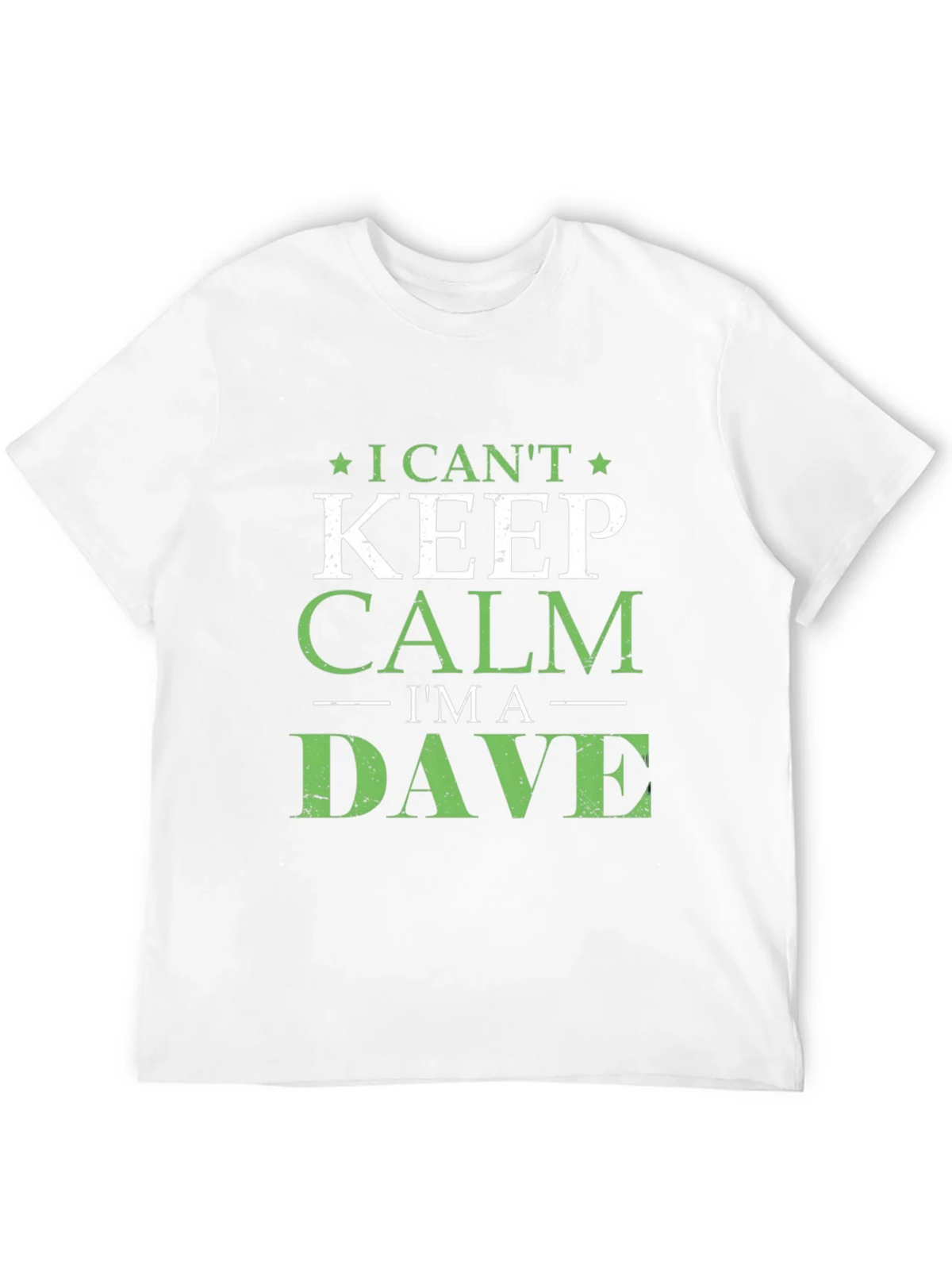 I Cant Keep Calm Im A Dave T-Shirt product image 11