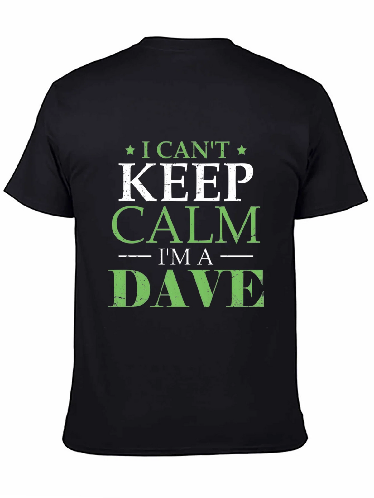 I Cant Keep Calm Im A Dave T-Shirt product image 4