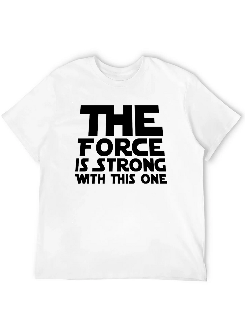 The Force Is Strong T-Shirt product image 11