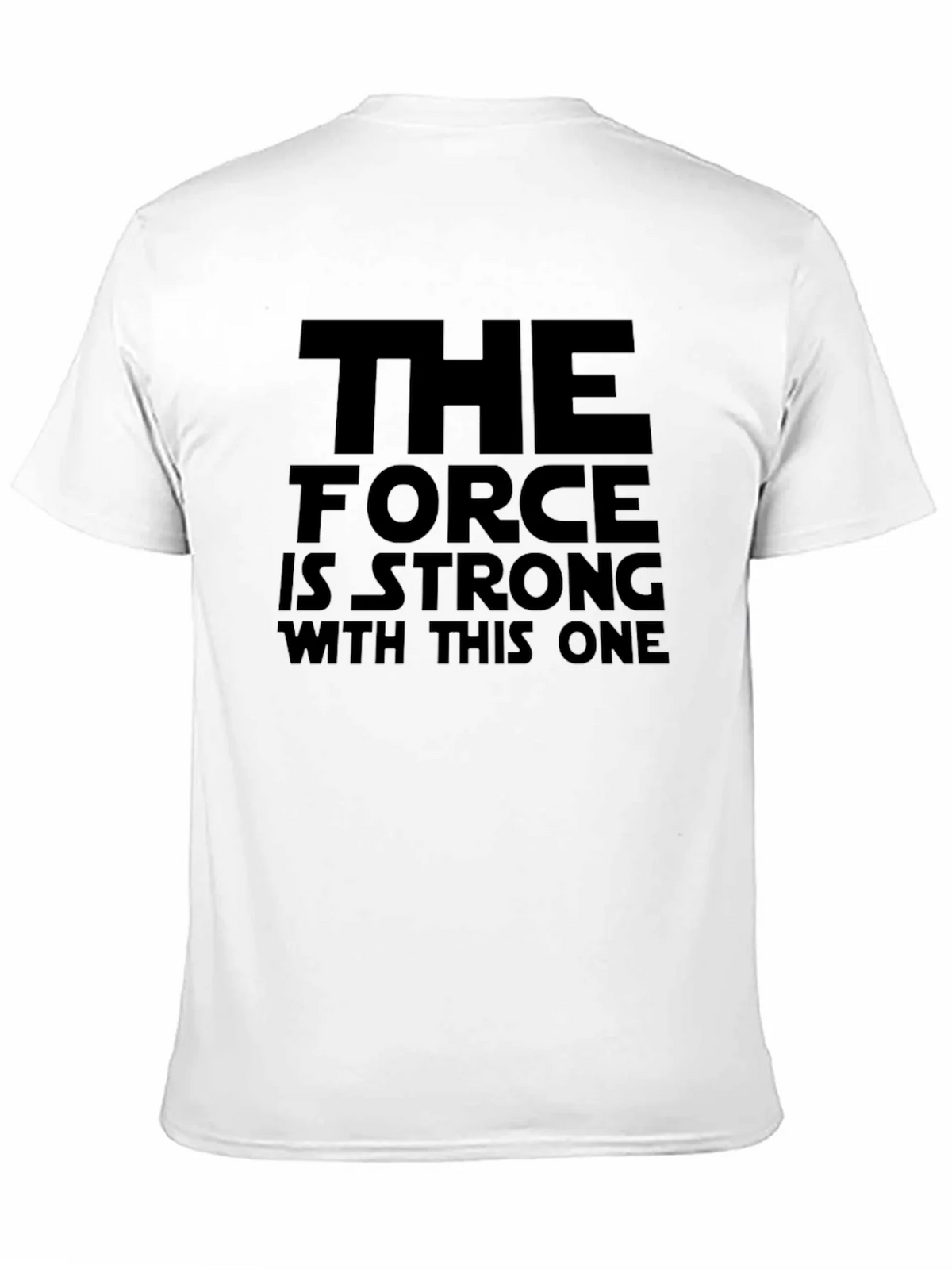 The Force Is Strong T-Shirt product image 10