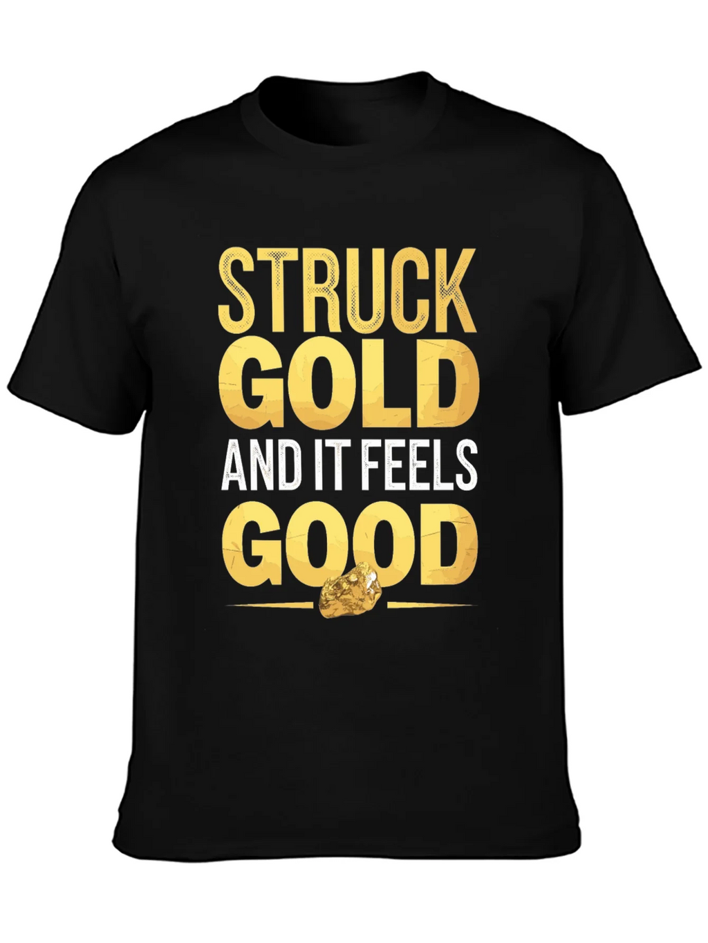 Struck Gold Feels Good Graphic Tee product image 3