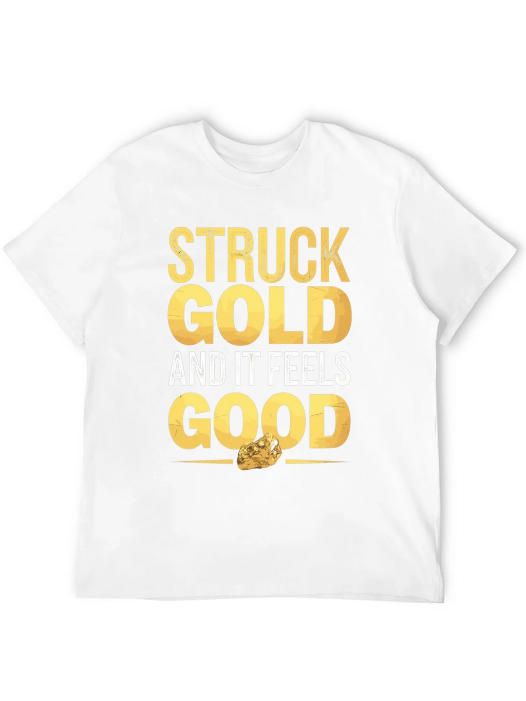 Struck Gold Feels Good Graphic Tee product image 10