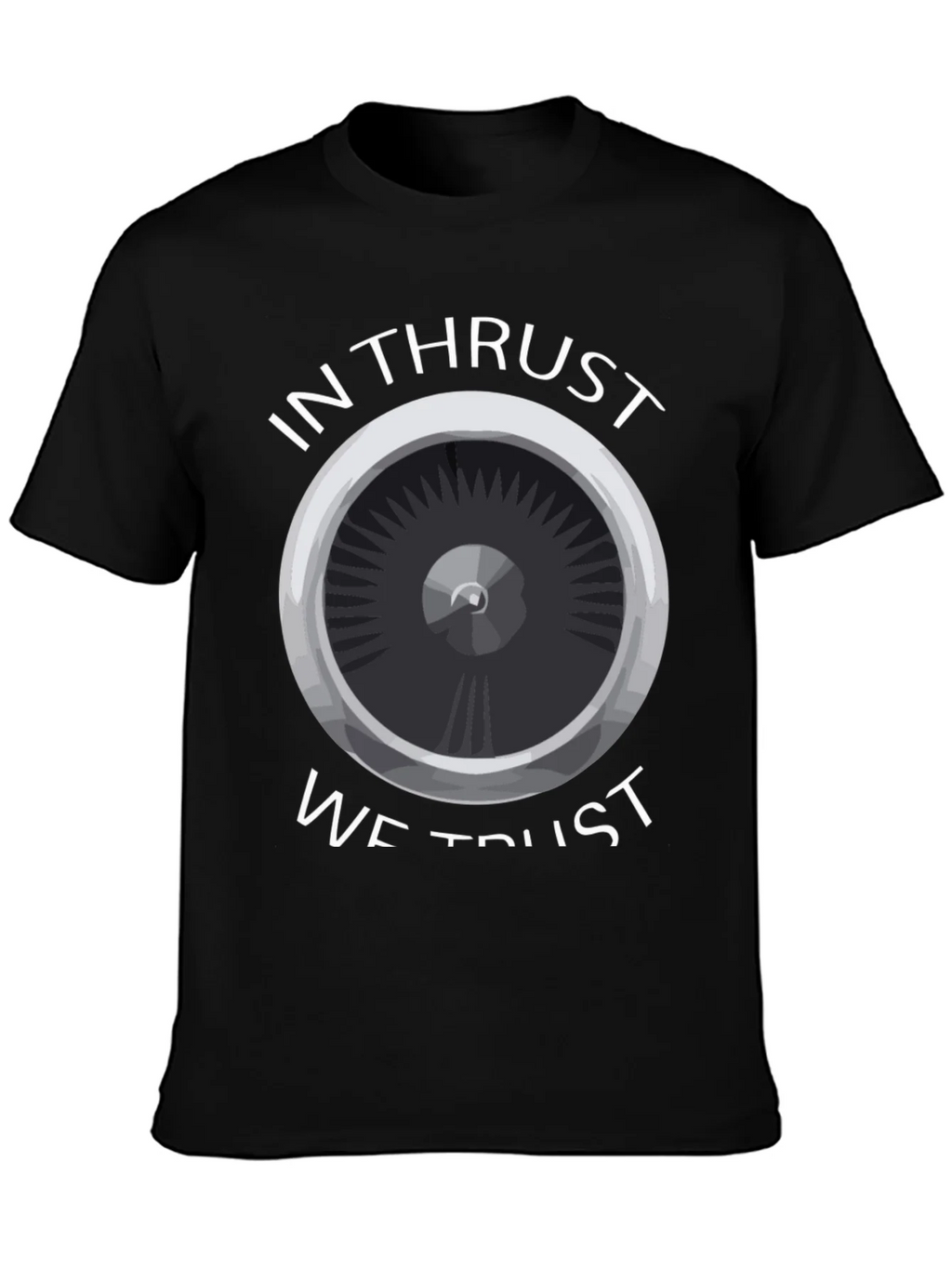 In Thrust We Trust T-Shirt - Aviation Enthusiast Tee product image 3