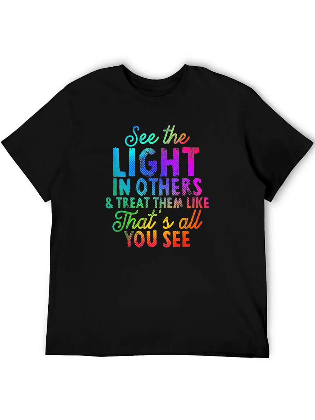 See the Light T-Shirt - Inspirational Graphic Tee product image 3