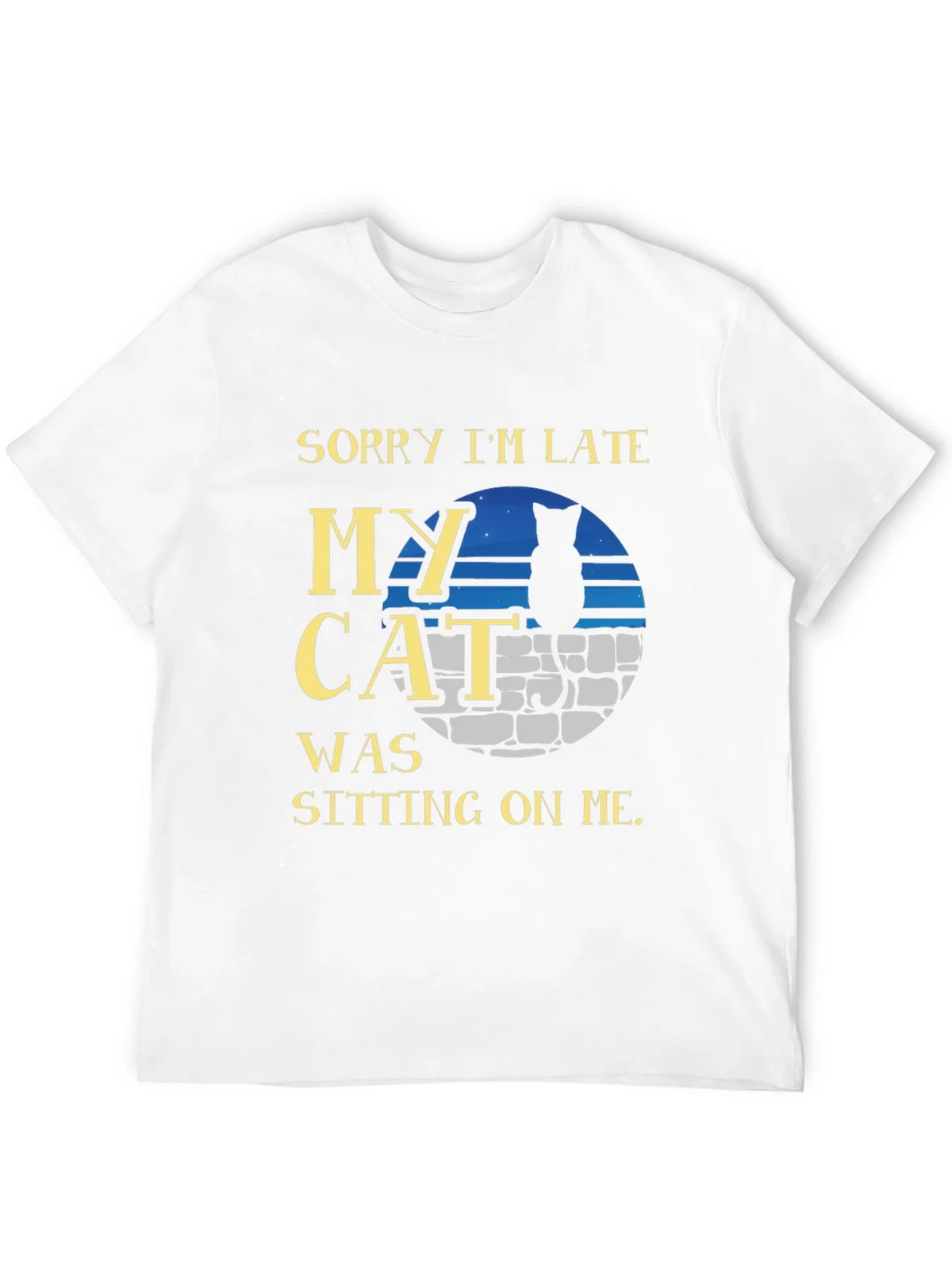 Sorry Im Late My Cat T-Shirt - Unisex Tee product image 9