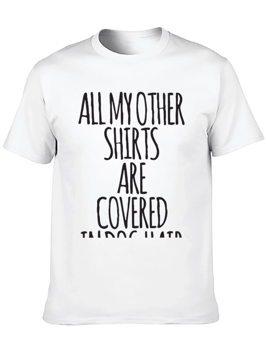 Graphic Tee: All My Other Shirts Are Covered product image 9
