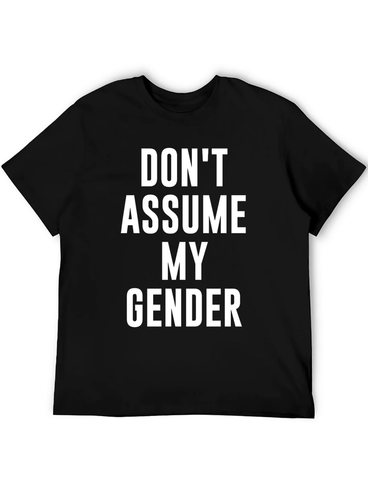 Dont Assume My Gender T-Shirt product image 5