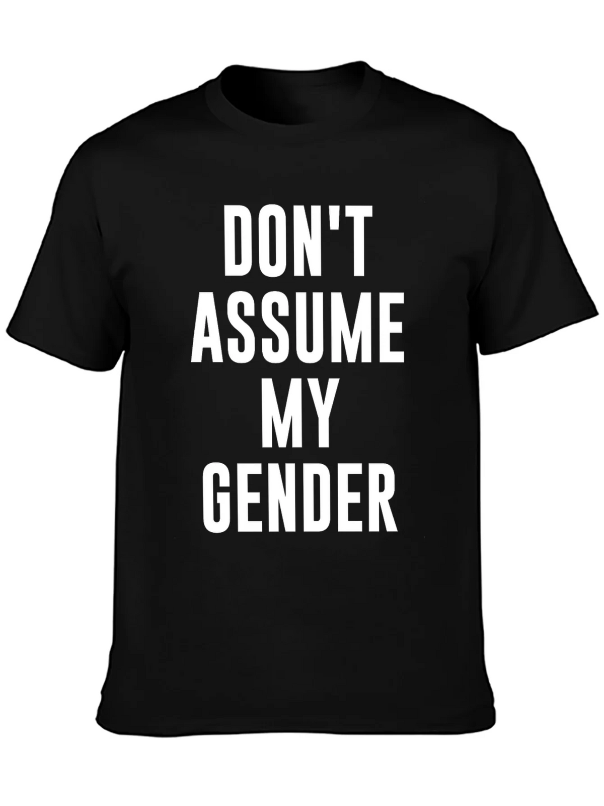 Dont Assume My Gender T-Shirt product image 3