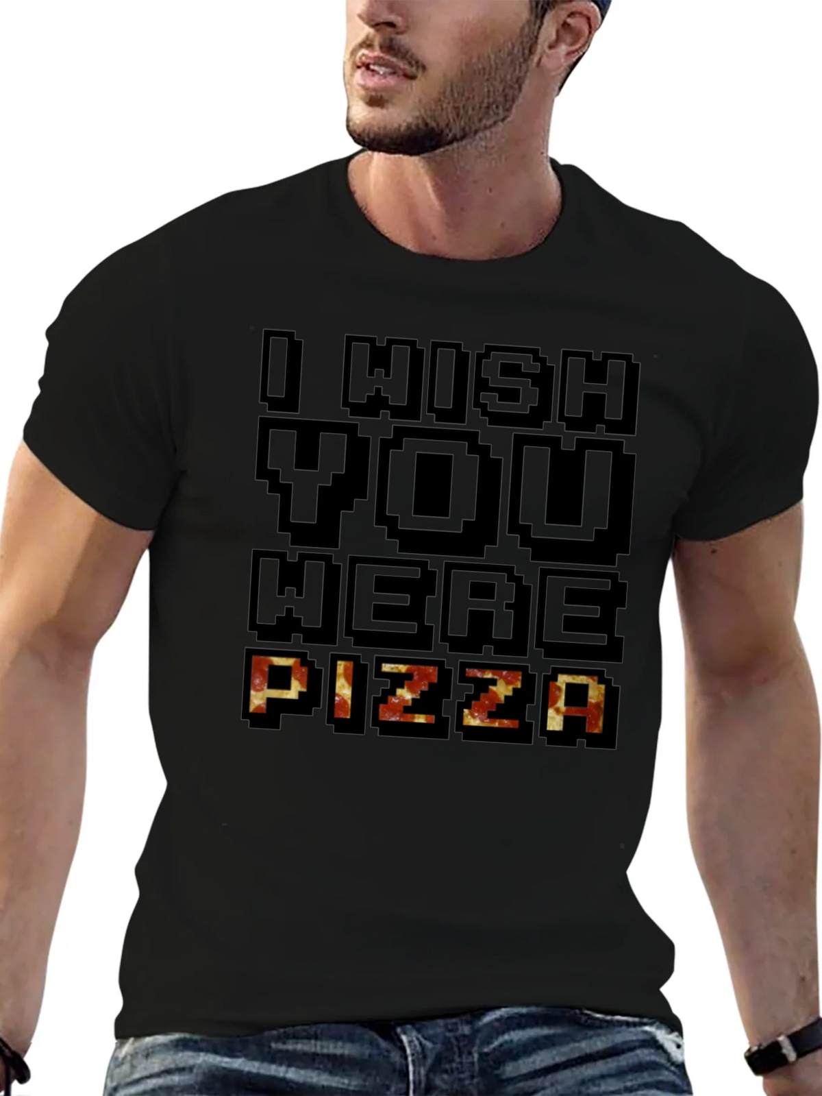 I Wish You Were Pizza Graphic T-Shirt product image 5