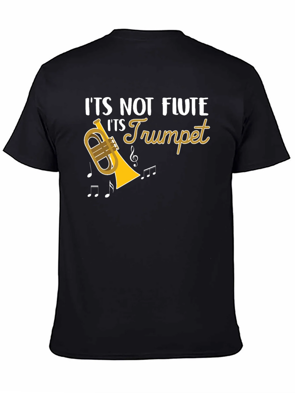 Its Not Flute Trumpet T-Shirt product image 4